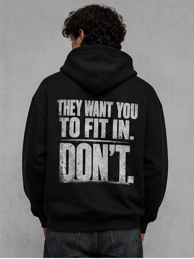 DON’T. HOODIE