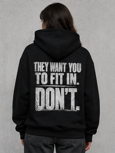 DON’T. HOODIE